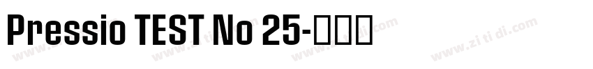 Pressio TEST No 25字体转换